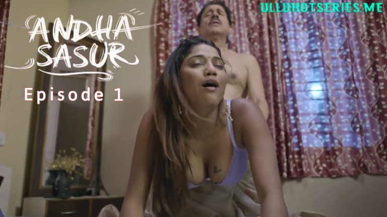 Andha Sasur Episode 1