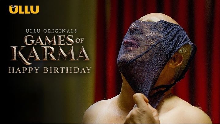 Games Of Karma Happy Birthday Episode 3