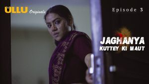 Jaghanya Kuttey Ki Maut Episode 3