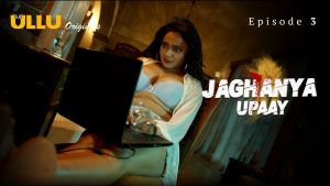 Jaghanya Upaay Episode 3