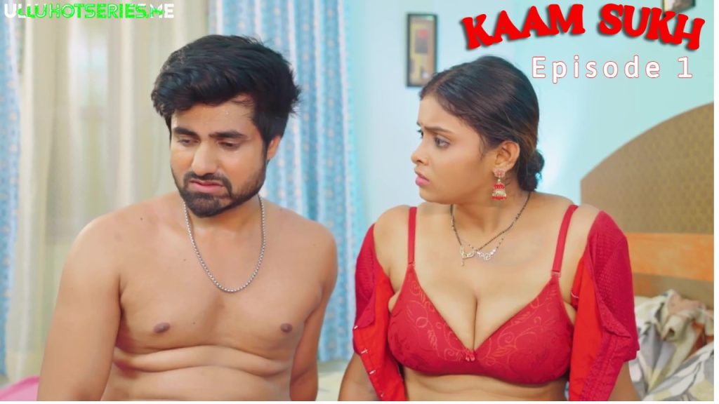 Kaam Sukh Episode 1