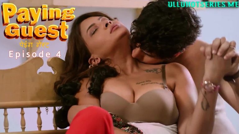 Paying Guest Episode 4