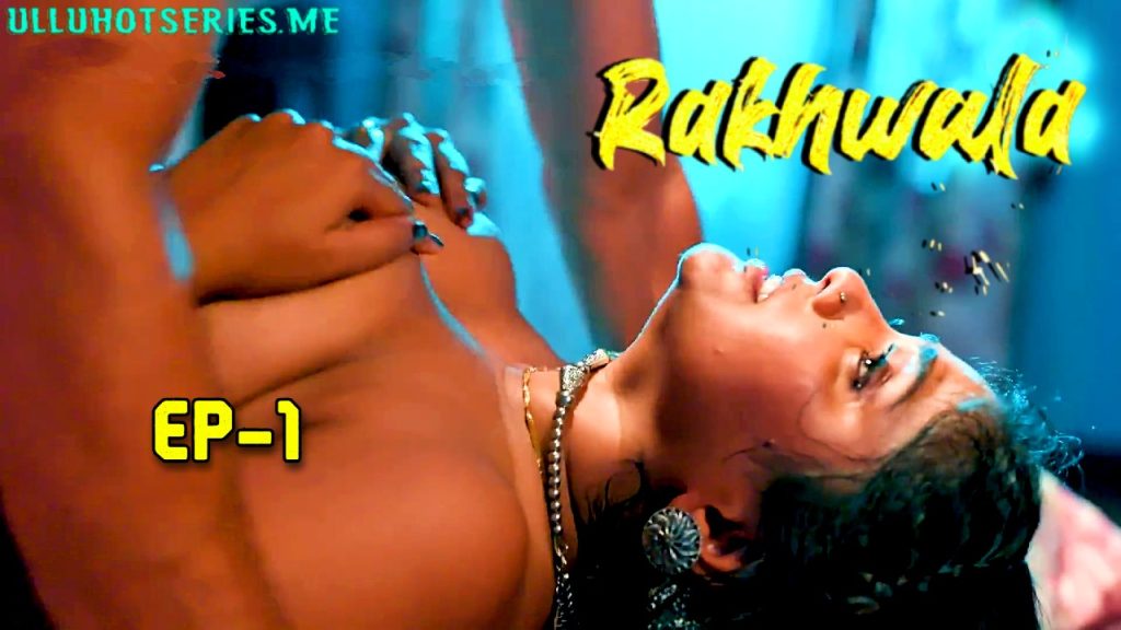 Rakhwala Episode 1