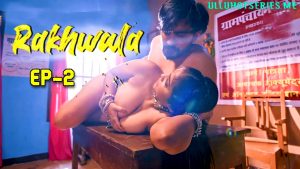 Rakhwala Episode 2