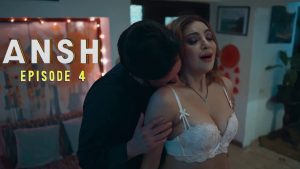 Ansh Episode 4