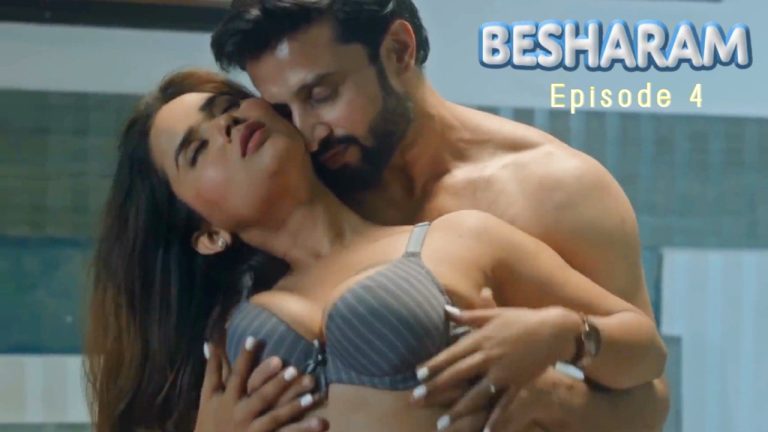 Besharam Episode 4