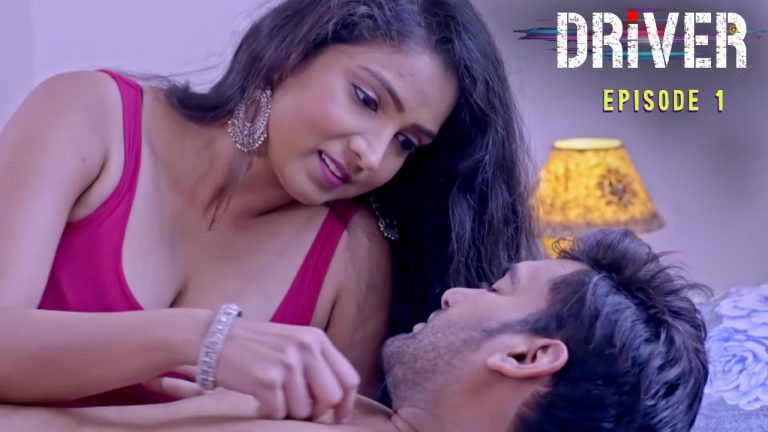 Driver E01 Rioplus Hot Web Series