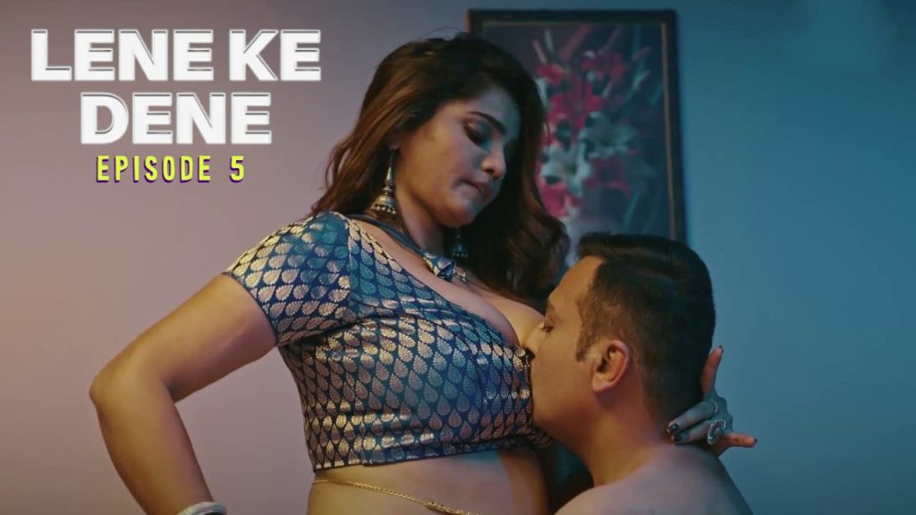 Lene Ke Dene Episode 5