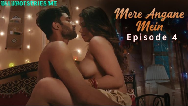 Mere Angane Mein Episode 4