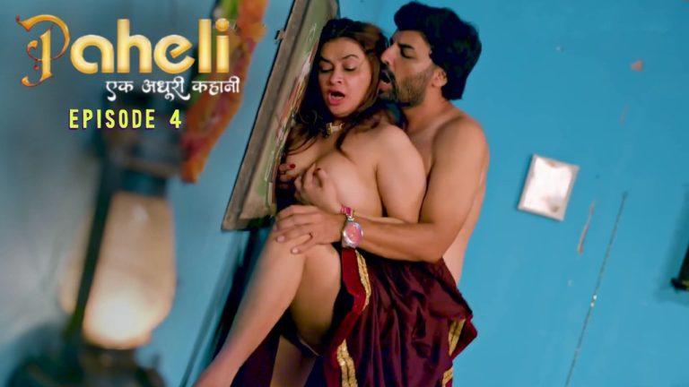 Paheli Episode 4