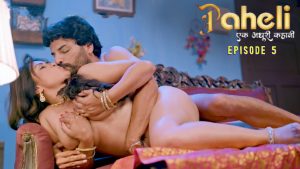 Paheli Episode 5