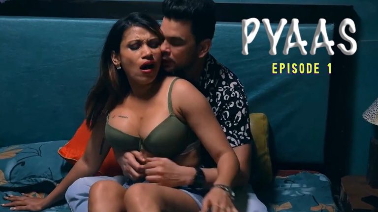 Pyaas Episode 1