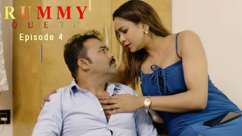 Rummy Queen Episode 4 Mastii Hot Series