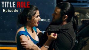 Title Role Episode 1