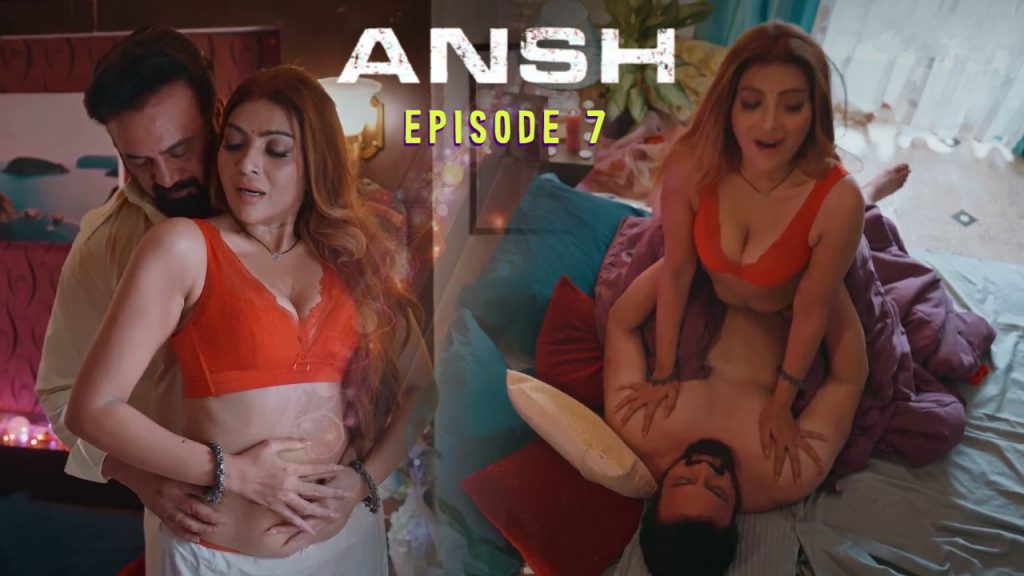 Ansh Episode 7