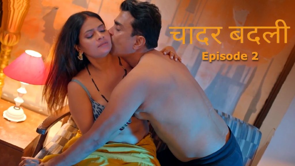 Chadar Badli Episode 2