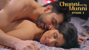 Chunni Weds Munni Episode 2