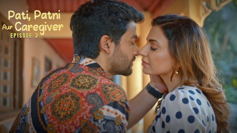 Pati Patni Aur Caregiver Episode 2