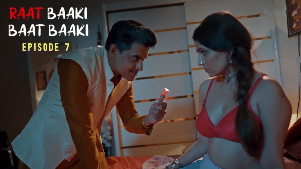 Raat Baaki Baat Baaki Episode 7