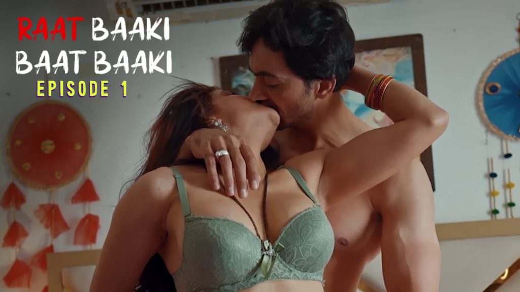 Raat Baaki Baat Baaki Episode 1