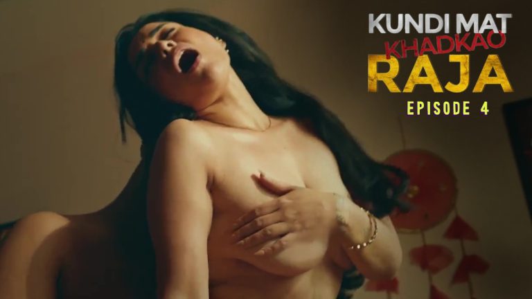 Kundi Mat Khadkao Raja Episode 4