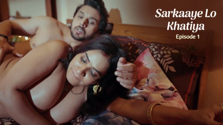 Sarkaaye Lo Khatiya Episode 1
