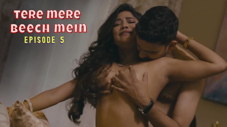 Tere Mere Beech Mein Episode 5