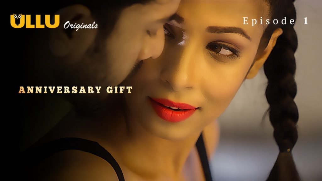 Anniversary Gift Episode 1