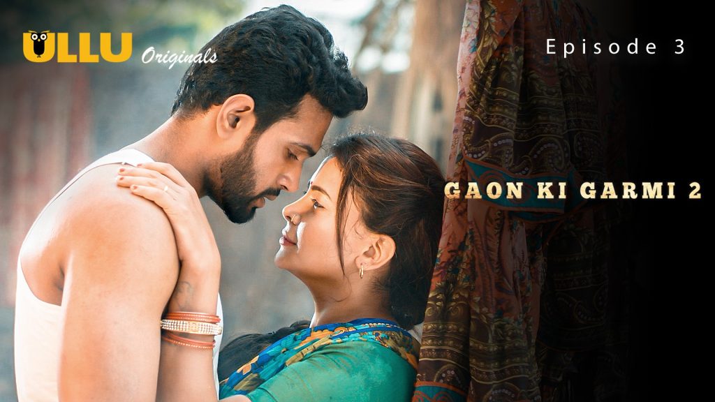 Gaon Ki Garmi 2 Episode 3