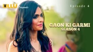 Gaon Ki Garmi 4 Episode 4