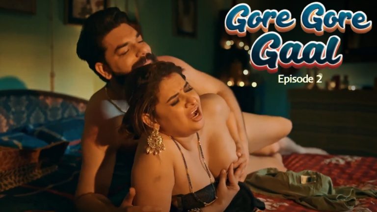 Gore Gore Gaal Episode 2