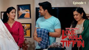 Lovewala Tiffin Episode 1