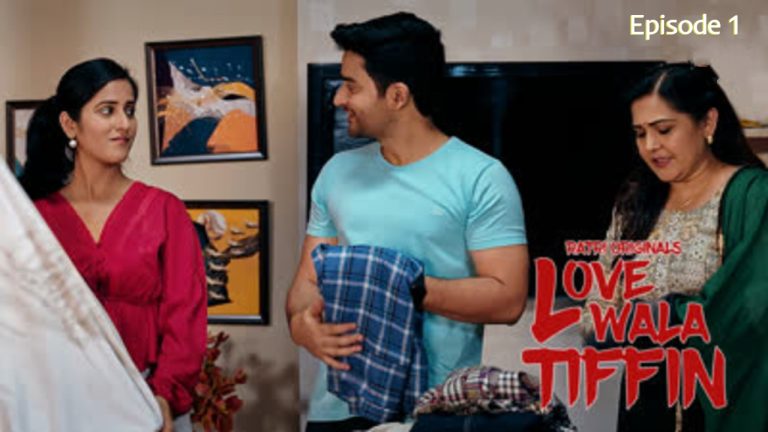 Lovewala Tiffin Episode 1