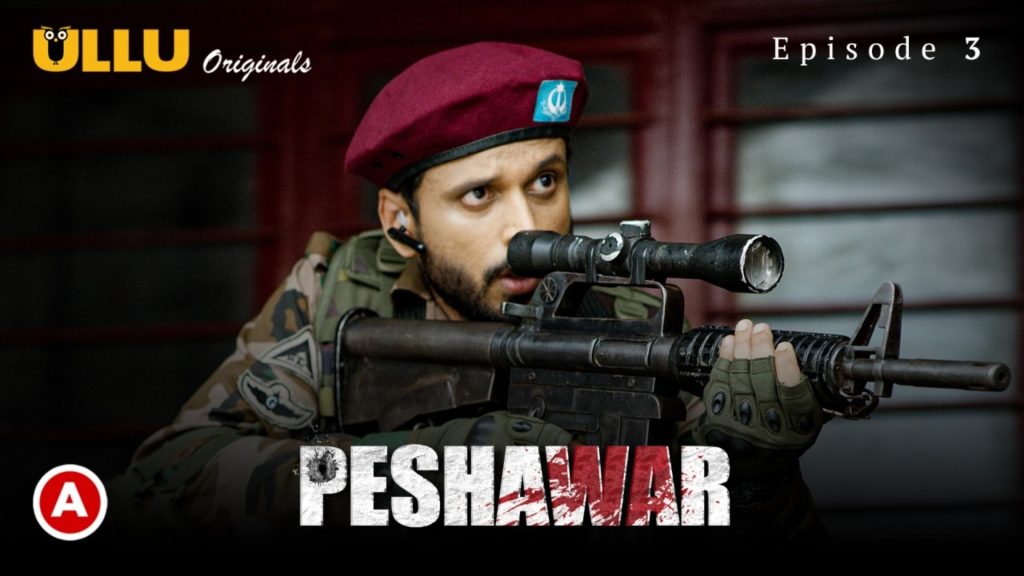 Peshawar Episode 3