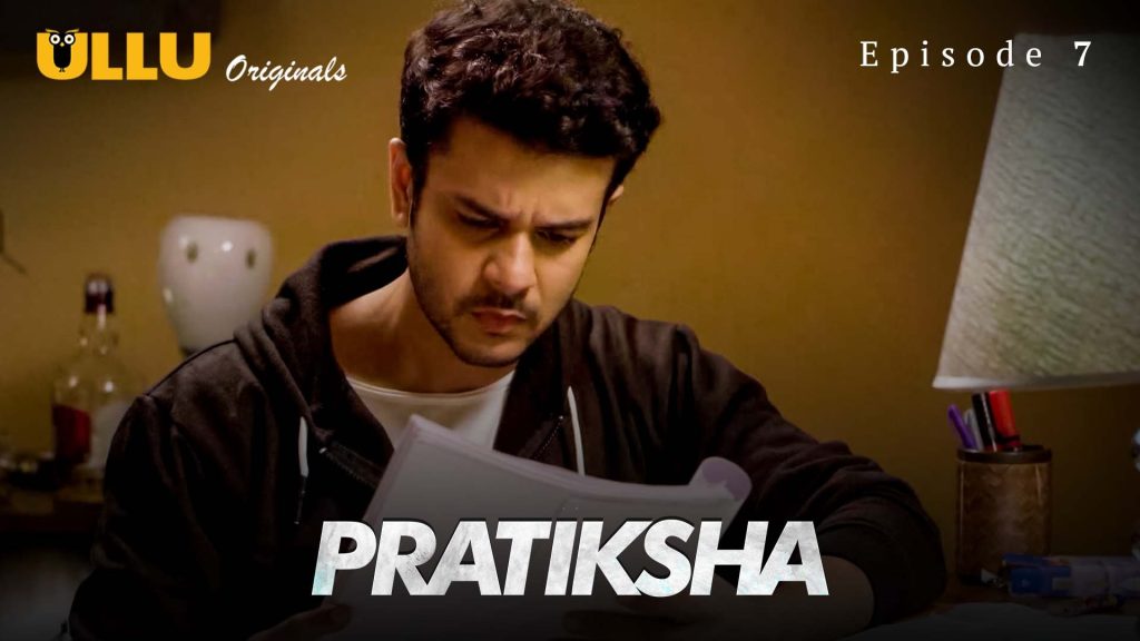 Pratiksha Episode 7