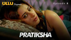 Pratiksha Episode 8