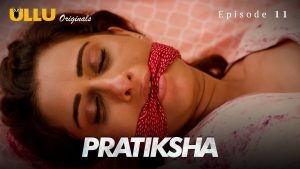 Pratiksha Episode 11