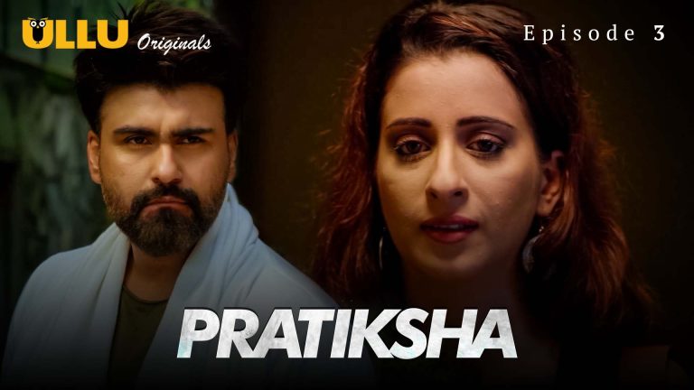 Pratiksha Episode 3