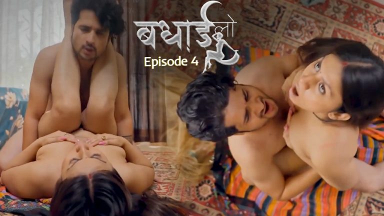 Badhai Lo Episode 4