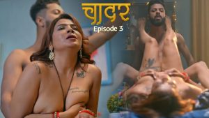 Chaddar Episode 3