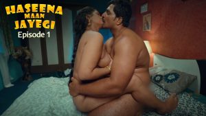 Haseena Maan Jayegi Episode 1
