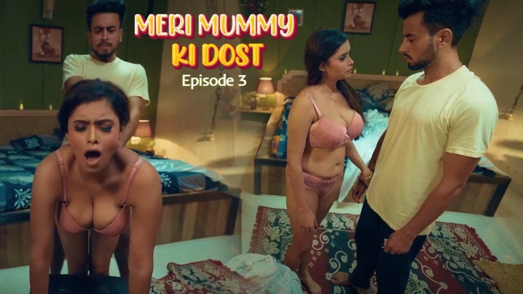 Meri Mummy Ki Dost Episode 4