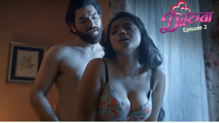 Dilruba Episode 2 LookEntertainment Hindi Hot Web Series