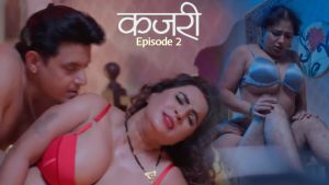 Kajri Episode 2