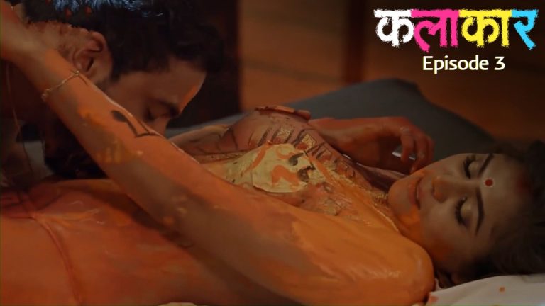 Kalakaar Episode 3 LookEntertainment Hindi Hot Web Series