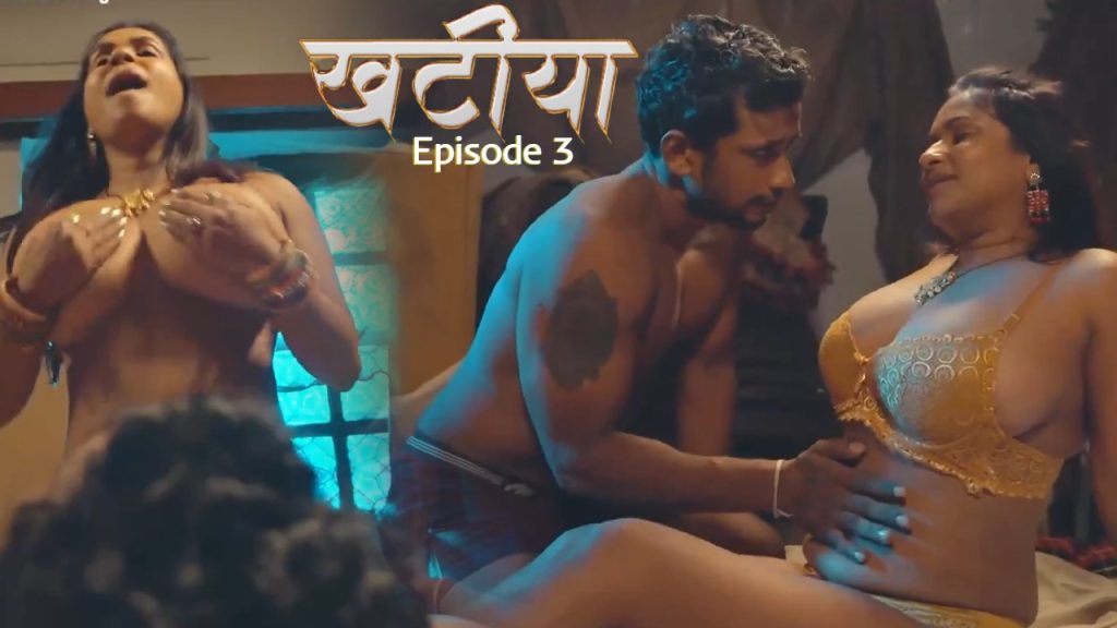 Khatiya Episode 3