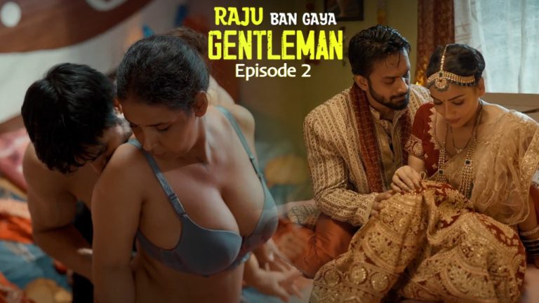 Raju Ban Gaya Gentleman Episode 2