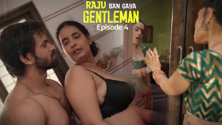 Raju Ban Gaya Gentleman Episode 4