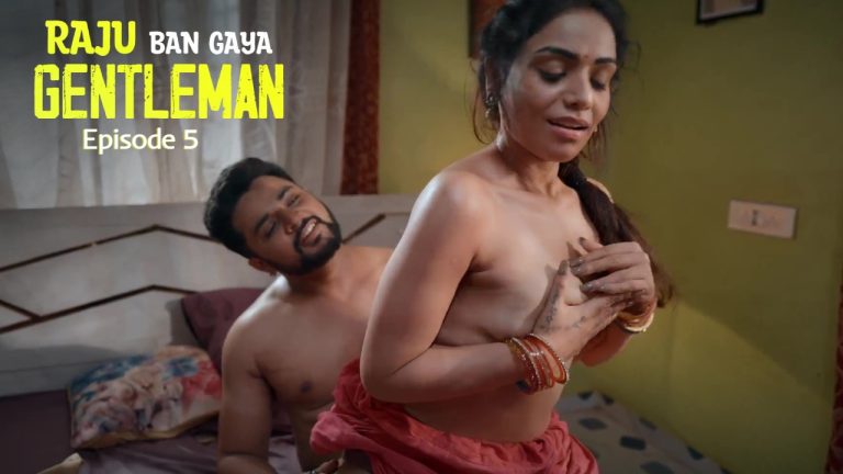 Raju Ban Gaya Gentleman Episode 5