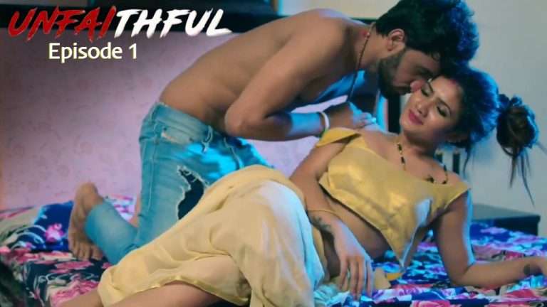 Unfathfull Episode 1 Kangan Hindi Hot Web Series